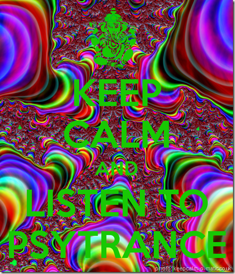 keep-calm-and-listen-to-psytrance-5